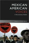 Mexican American Voices: A Documentary Reader