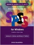 A Crash Course in SPSS for Windows: Updated for Versions 14, 15, and 16