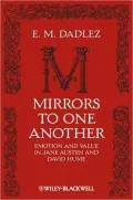 Mirrors to One Another: Emotion and Value in Jane Austen and David Hume