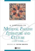A Companion to Medieval English Literature and Culture c.1350 - c.1500