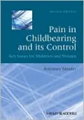 Pain in Childbearing and Its Control