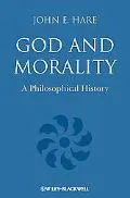 God and Morality: A Philosophical History