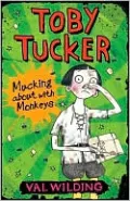 Mucking about with Monkeys (Toby Tucker Series)