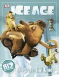 Ice Age 2 Essential Guide