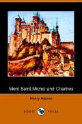 Mont Saint Michel and Chartres