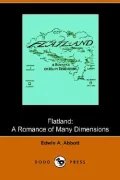 Flatland : A Romance of Many Dimensions