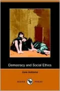 Democracy and Social Ethics