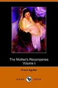 The Mother's Recompense, Volume 1, a Seq