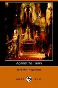 Against the Grain