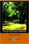 Through the Brazilian Wilderness