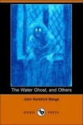 The Water Ghost, and Others