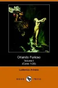 Orlando Furioso Volume I (Canto 1-28) (d