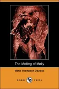 The Melting Of Molly (Illustrated Edition)