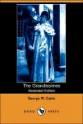 The Grandissimes (Illustrated Edition)
