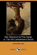 Nan Sherwood at Pine Camp or the Old Lum
