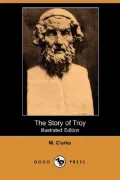 The Story of Troy
