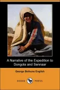 A Narrative of the Expedition to Dongola and Sennaar