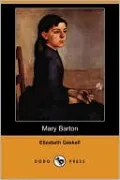 Mary Barton: A Tale of Manchester Life