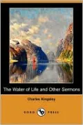 The Water of Life and Other Sermons
