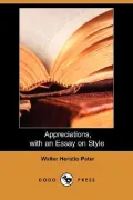 Appreciations, with an Essay on Style (Dodo Press)