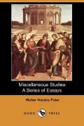 Miscellaneous Studies: A Series of Essays (Dodo Press)