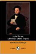 Uncle Bernac: A Memory of the Empire
