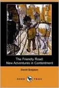 The Friendly Road: New Adventures in Contentment