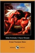 Wild Animals I Have Known