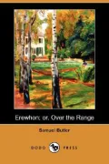 Erewhon Or, over the Range