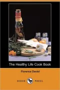 The Healthy Life Cook Book