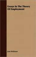 Essays in the Theory of Employment
