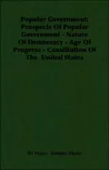 Popular Government Prospects of Popular