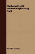 Mathematics Of Modern Engineering - Vol I