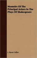 Memoirs Of The Principal Actors In The Plays Of Shakespeare (1846)