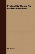 Probability Theory for Statistical Methods