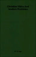 Christian Ethics and Modern Problems