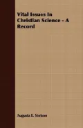 Vital Issues in Christian Science - a Record
