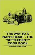 Way to A Mans Heart the Settlement Cook