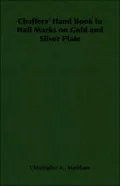 Chaffers Hand Book to Hall Marks on Gold