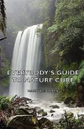 Everybodys Guide to Nature Cure