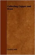 Collecting Copper And Brass