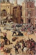 The Huguenots - Their Settlements, Churches And Industries In England And Ireland