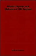 Historic Byways and Highways of Old England