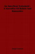 An American Testament - a Narrative of R