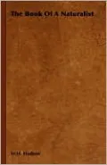 The Book of a Naturalist