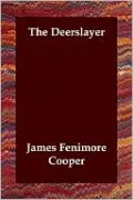 The Deerslayer
