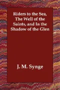 Riders to the Sea the Well of the Saints