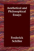 Aesthetical and Philosophical Essays