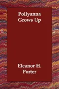 Pollyanna Grows up