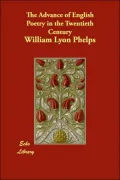The Advance of English Poetry in the Twentieth Century